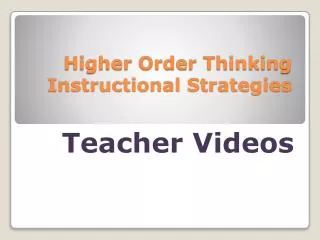 Higher Order Thinking Instructional Strategies