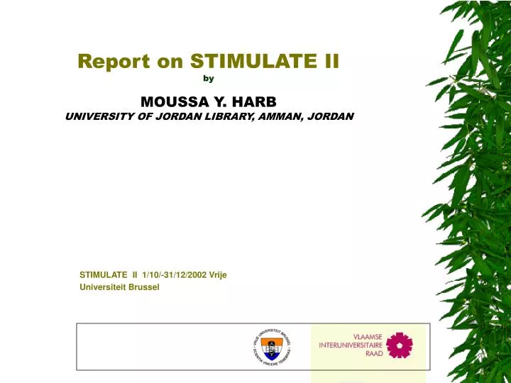 report on stimulate ii by moussa y harb university of jordan library amman jordan