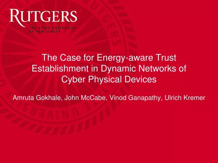 the case for energy aware trust establishment in dynamic networks of cyber physical devices