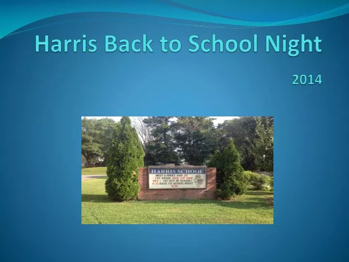 harris back to school night 2014