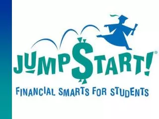 Jump$tart Coalition for 	Personal Financial Literacy