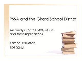 PSSA and the Girard School District