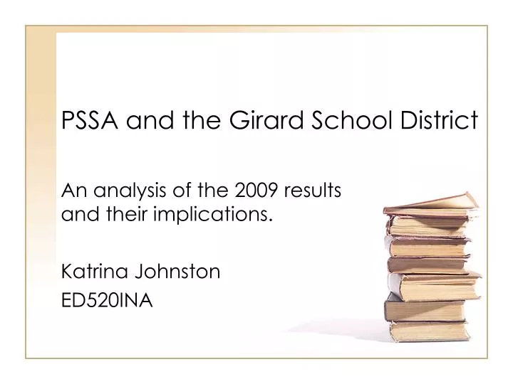 pssa and the girard school district