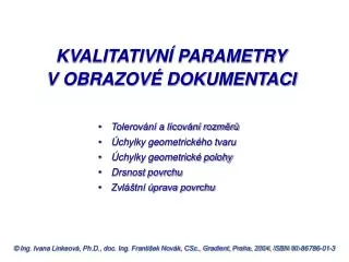 kvalitativn parametry v obrazov dokumentaci