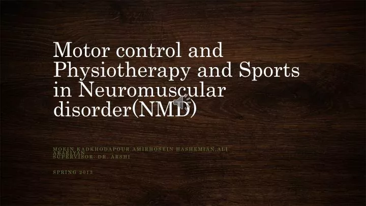 motor control and physiotherapy and sports in neuromuscular disorder nmd