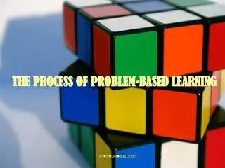 THE PROCESS OF PROBLEM-BASED LEARNING