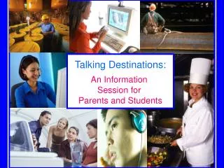 Talking Destinations: An Information Session for Parents and Students