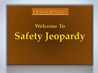 Welcome To Safety Jeopardy