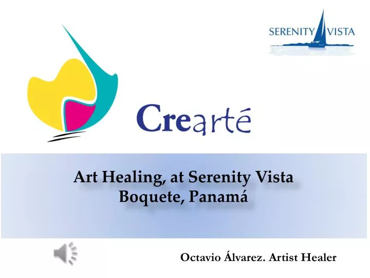 art healing at serenity vista boquete panam