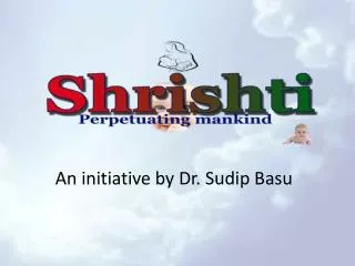 An initiative by Dr. Sudip Basu