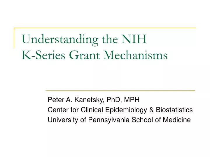 understanding the nih k series grant mechanisms