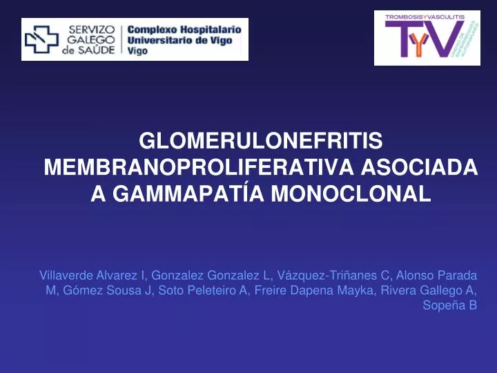glomerulonefritis membranoproliferativa asociada a gammapat a monoclonal