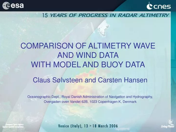 comparison of altimetry wave and wind data with model and buoy data