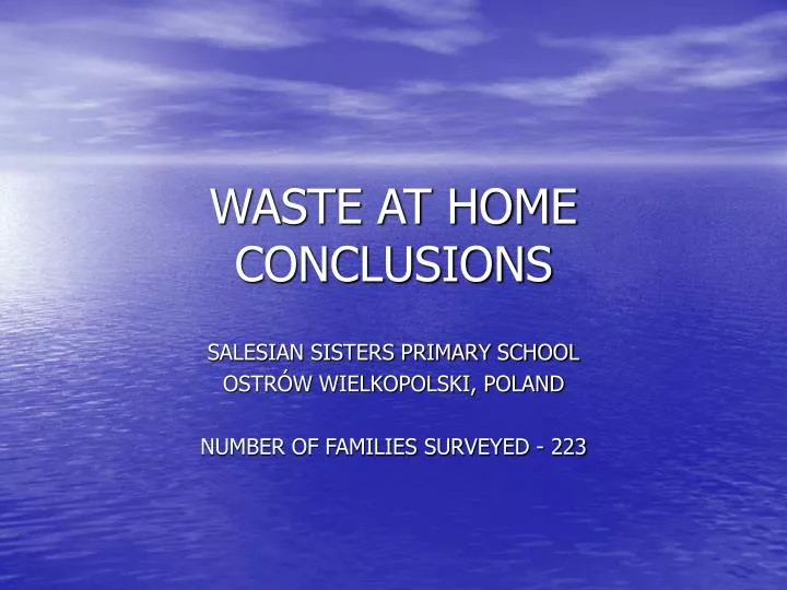 waste at home conclusions