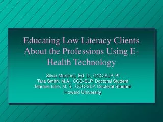 Educating Low Literacy Clients About the Professions Using E-Health Technology