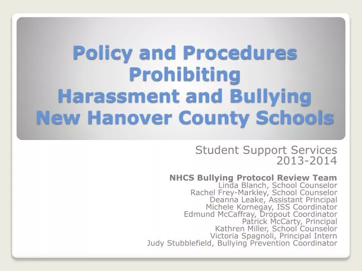 policy and procedures prohibiting harassment and bullying new hanover county schools