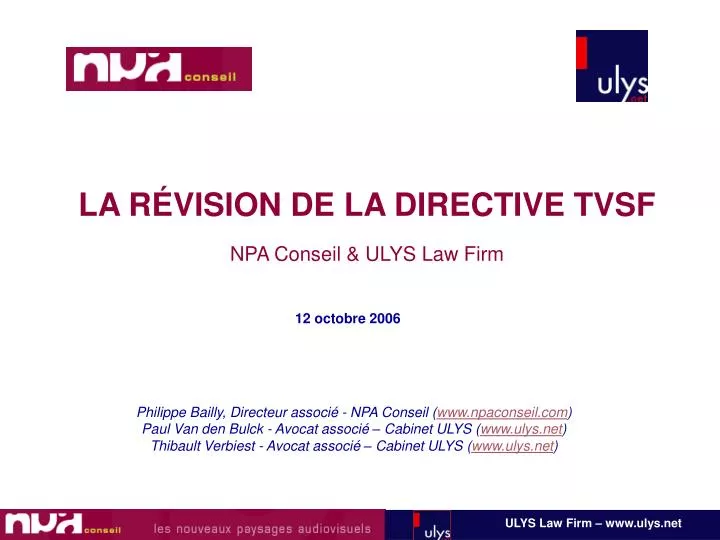 la r vision de la directive tvsf npa conseil ulys law firm