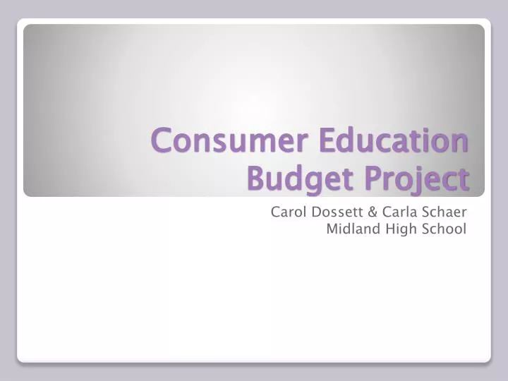 consumer education budget project