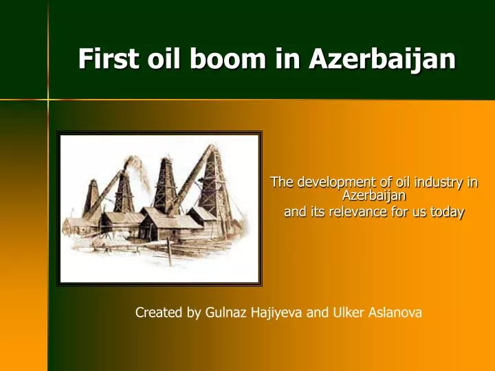 first oil boom in azerbaijan