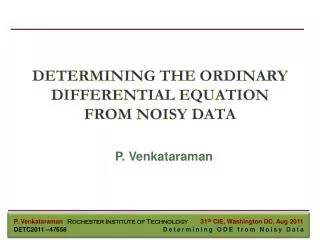 DETERMINING THE ORDINARY DIFFERENTIAL EQUATION FROM NOISY DATA