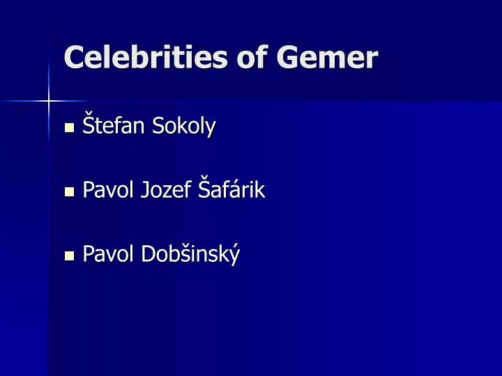 celebrities of gemer