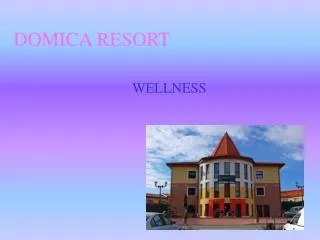 DOMICA RESORT