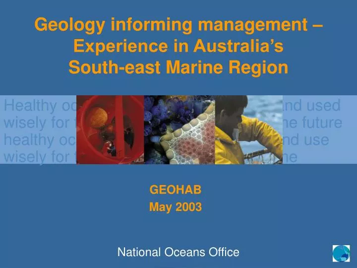 geology informing management experience in australia s south east marine region