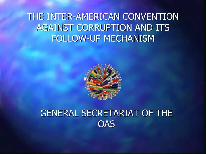 the inter american convention against corruption and its follow up mechanism