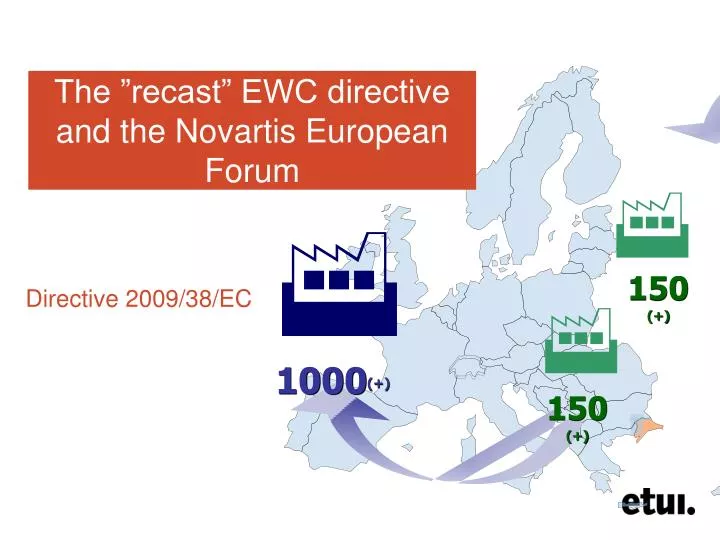 the recast ewc directive and the novartis european forum