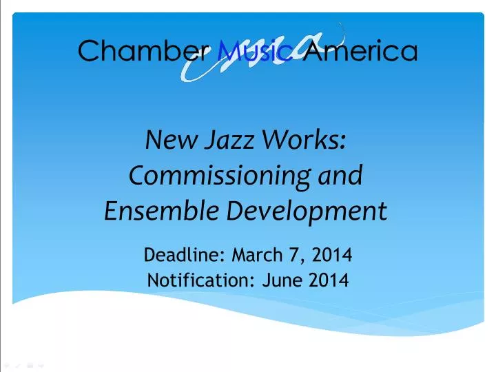 new jazz works commissioning and ensemble development
