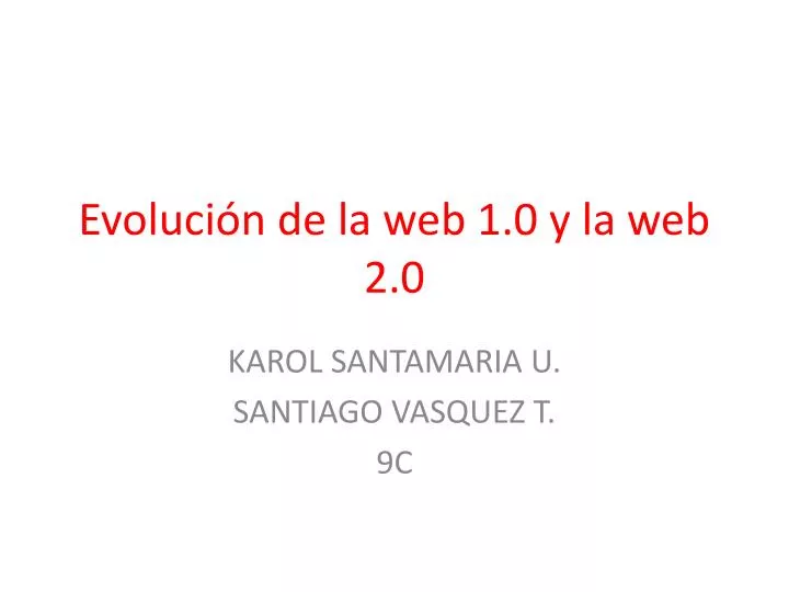 evoluci n de la web 1 0 y la web 2 0