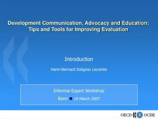 Development Communication, Advocacy and Education: Tips and Tools for Improving Evaluation