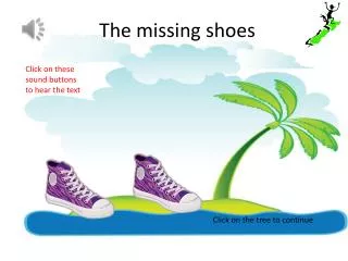 The missing shoes