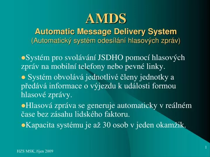 amds automatic message delivery system automatick syst m odes l n hlasov ch zpr v