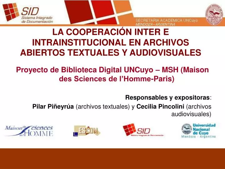 la cooperaci n inter e intra institucional en archivos abiertos textuales y audiovisuales