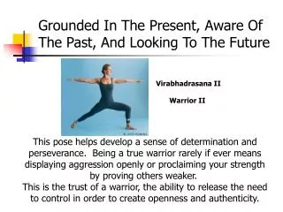 Grounded In The Present, Aware Of The Past, And Looking To The Future