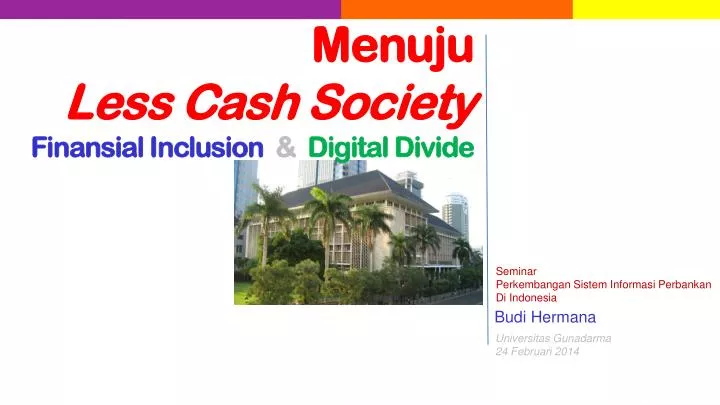 menuju less cash society finansial inclusion digital divide
