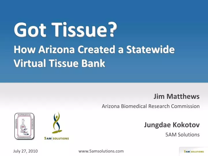 got tissue how arizona created a statewide virtual tissue bank