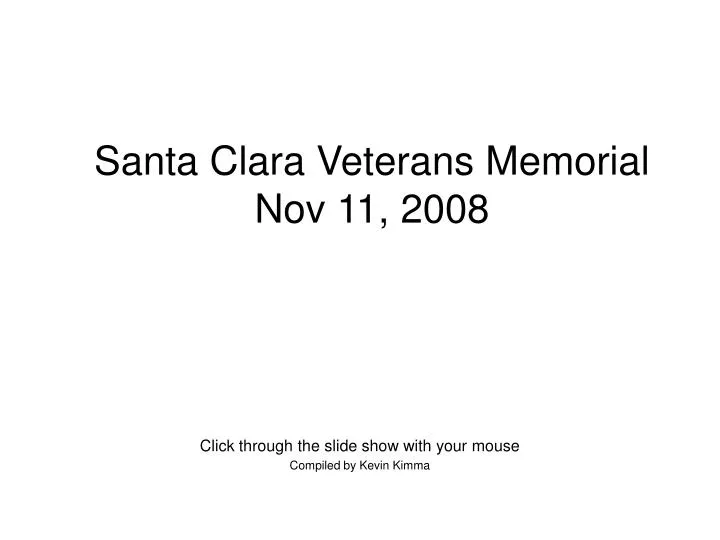 santa clara veterans memorial nov 11 2008