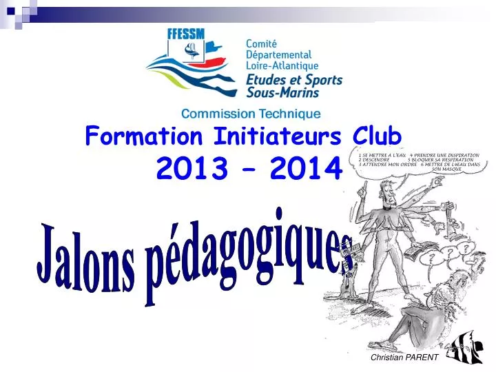 formation initiateurs club 2013 2014