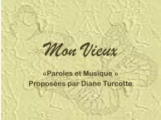 mon vieux