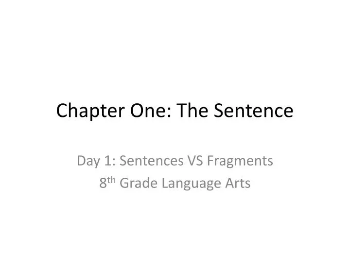 chapter one the sentence