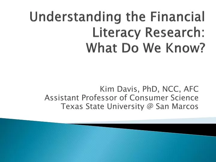 understanding the financial literacy research what d o w e k now