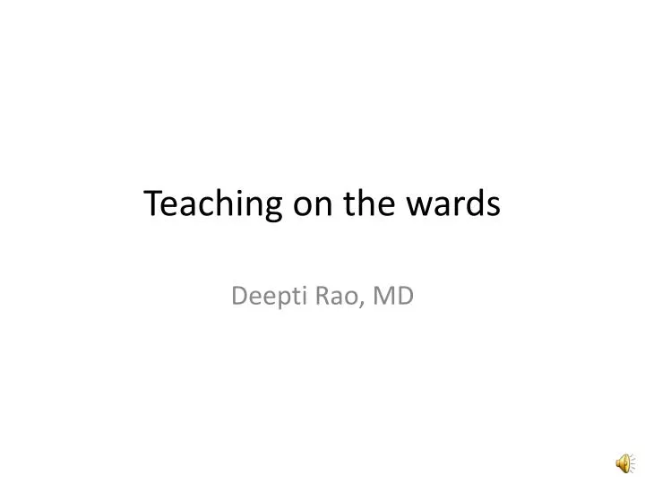 teaching on the wards