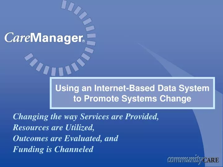 using an internet based data system to promote systems change