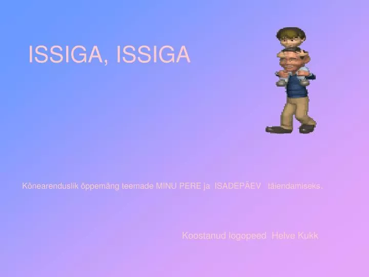 issiga issiga