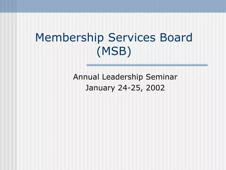 membership services board msb