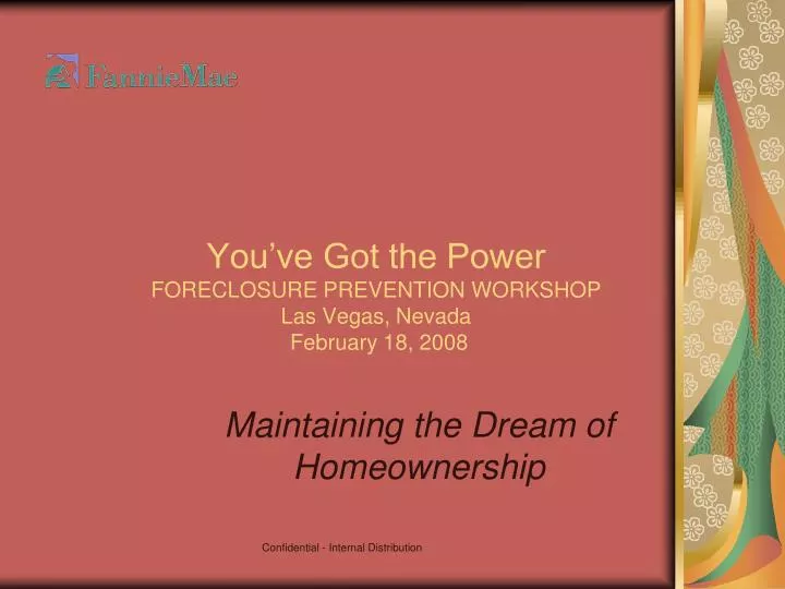 you ve got the power foreclosure prevention workshop las vegas nevada february 18 2008