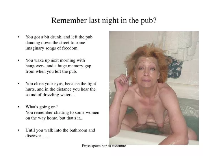 remember last night in the pub