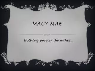 Macy Mae